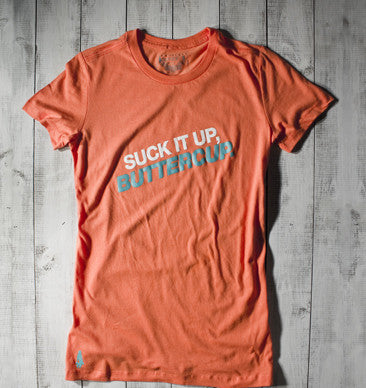 Suck It Up, Buttercup Active Tee - Nectarine