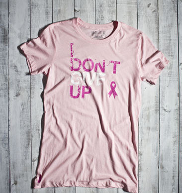I Don't Give Up Active Tee - Breast Cancer Awareness Pink